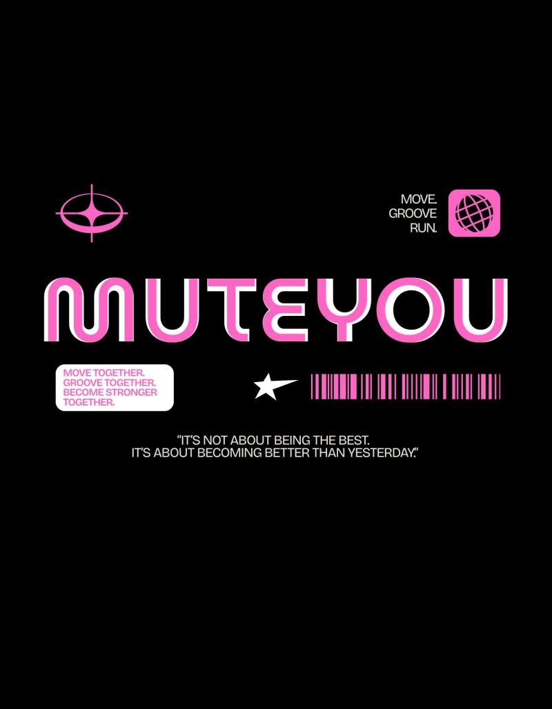 MUTEYOU : MOVE GROOVE RUN